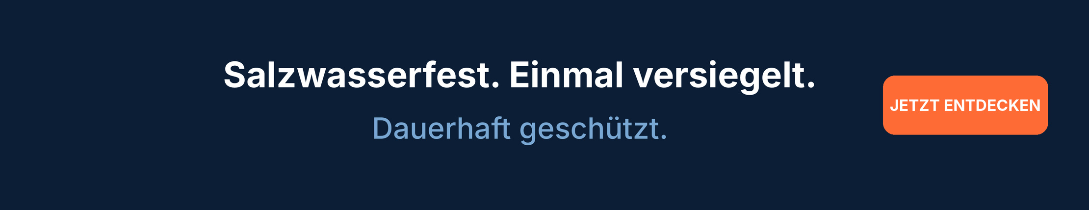 Dauerhafter Schutz